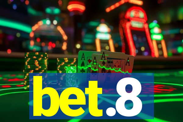 bet.8