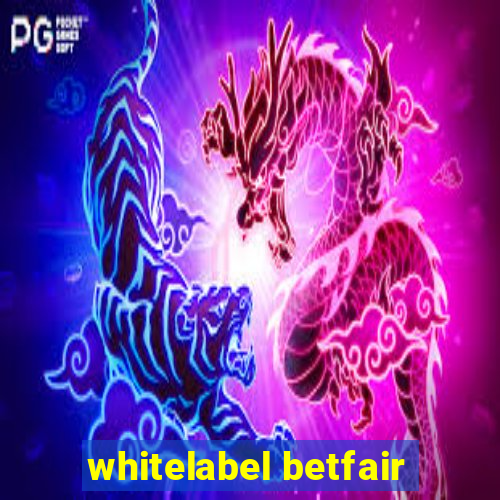 whitelabel betfair