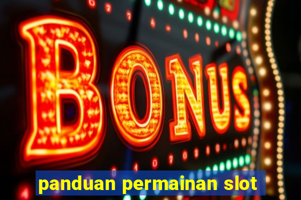 panduan permainan slot