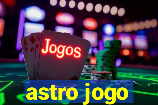 astro jogo