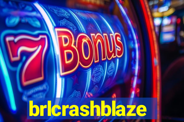 brlcrashblaze