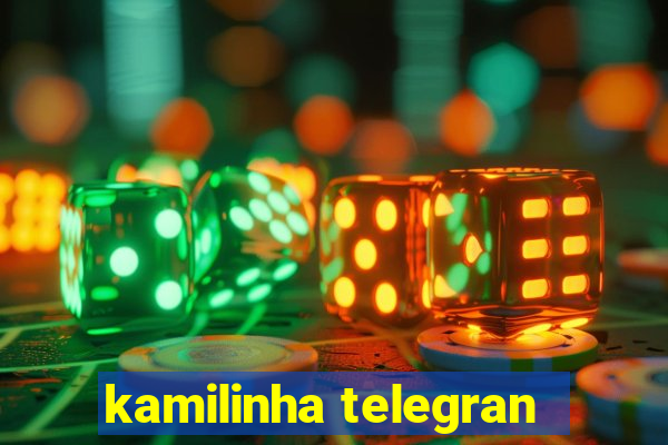 kamilinha telegran