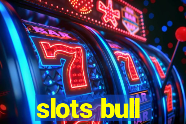 slots bull