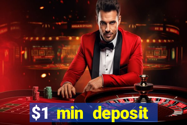 $1 min deposit casino australia