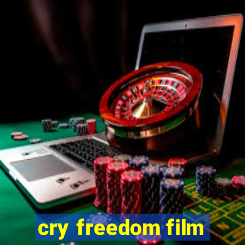 cry freedom film