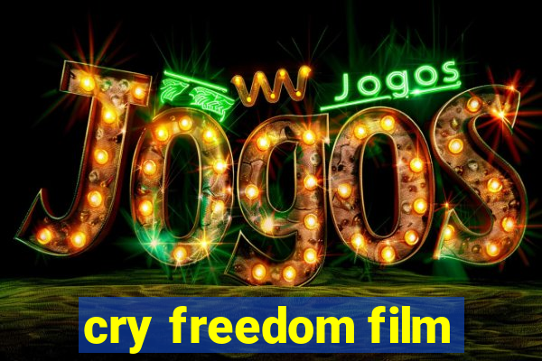 cry freedom film