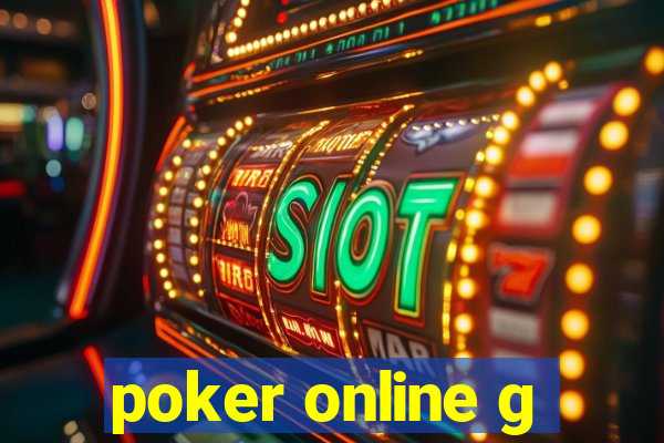 poker online g