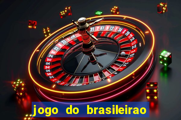 jogo do brasileirao serie a