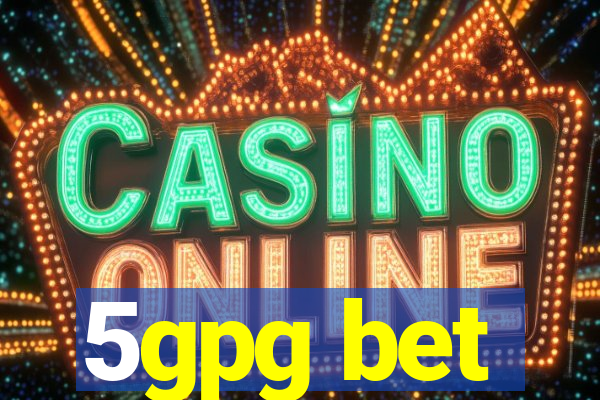 5gpg bet