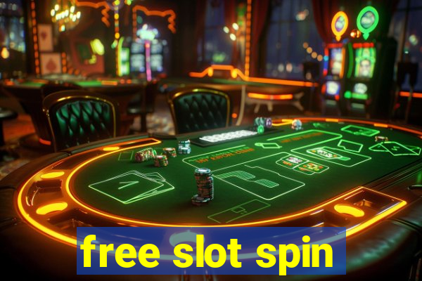 free slot spin