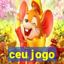 ceu jogo