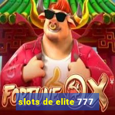 slots de elite 777