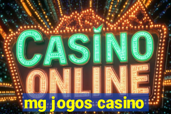 mg jogos casino