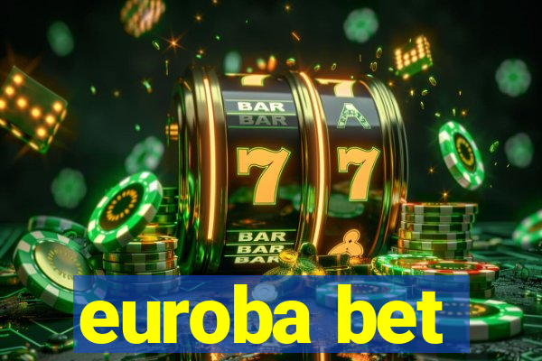 euroba bet