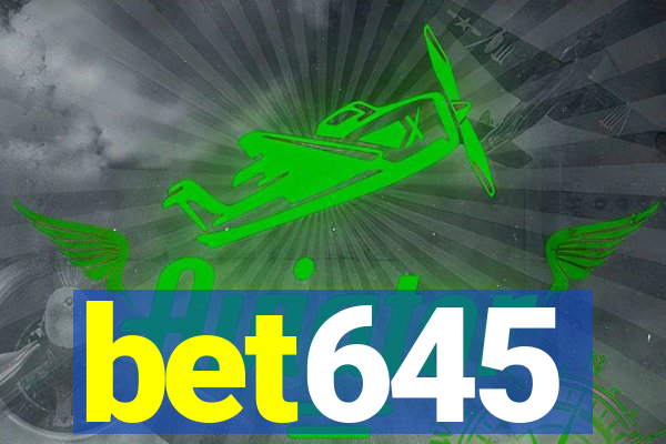 bet645