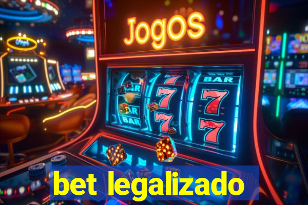 bet legalizado