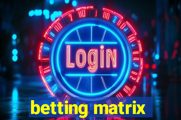 betting matrix