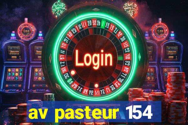 av pasteur 154