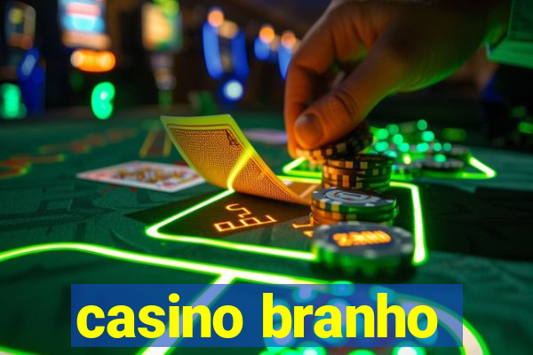 casino branho