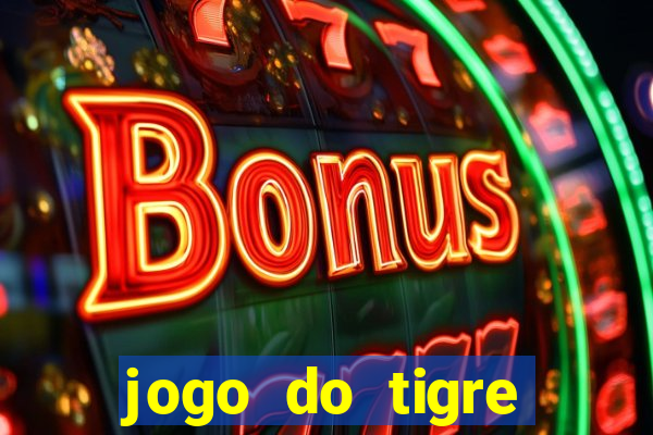 jogo do tigre aposta 1 real