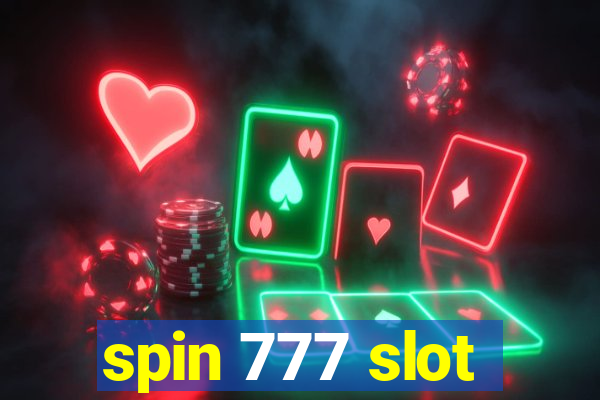 spin 777 slot