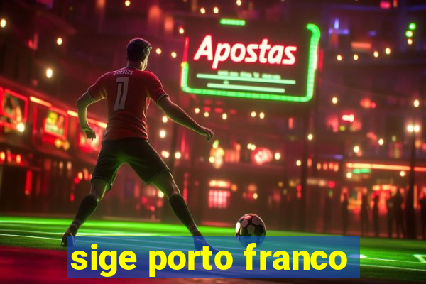 sige porto franco