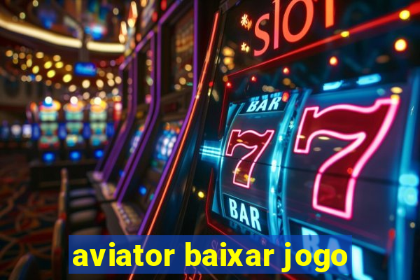 aviator baixar jogo