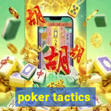 poker tactics