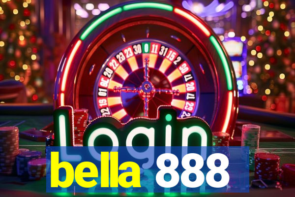 bella 888