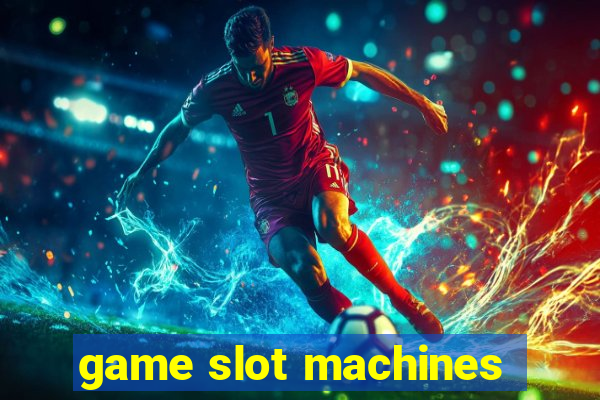 game slot machines