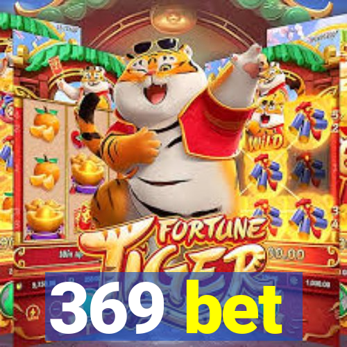 369 bet