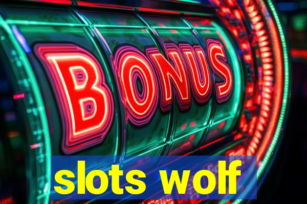 slots wolf