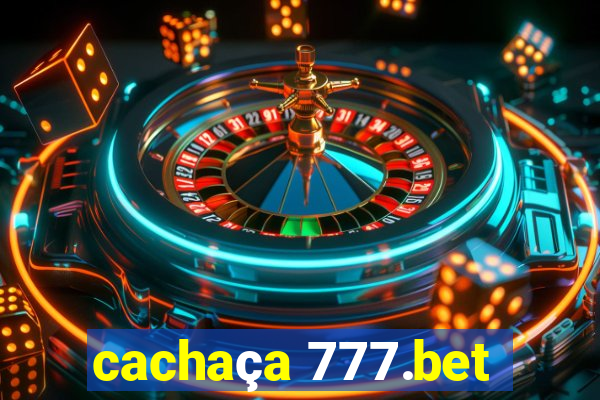 cachaça 777.bet