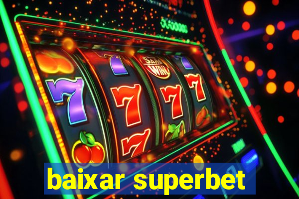 baixar superbet