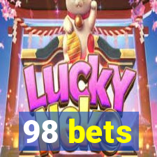 98 bets