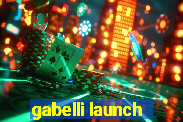 gabelli launch