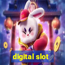 digital slot