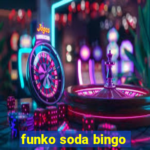 funko soda bingo