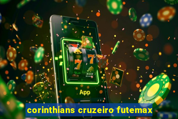 corinthians cruzeiro futemax