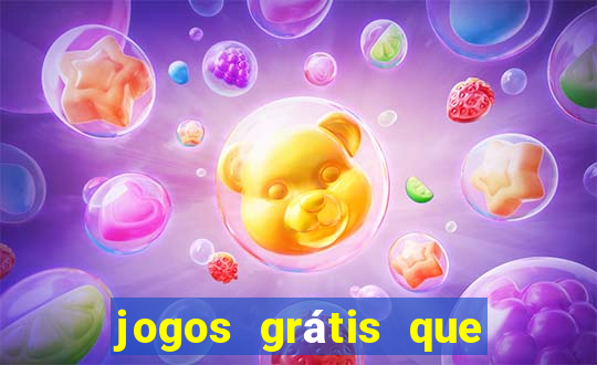 jogos grátis que ganha dinheiro de verdade