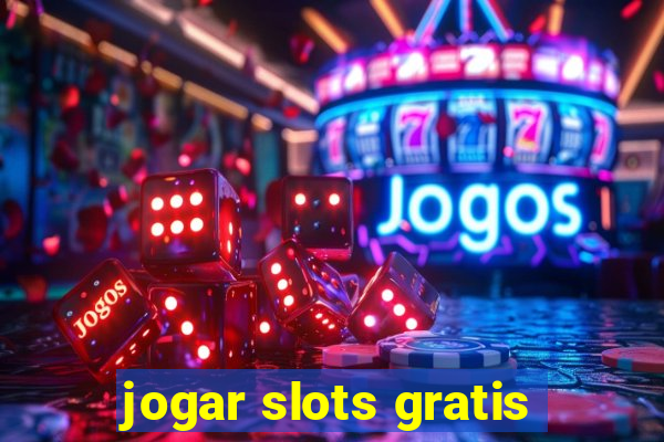 jogar slots gratis