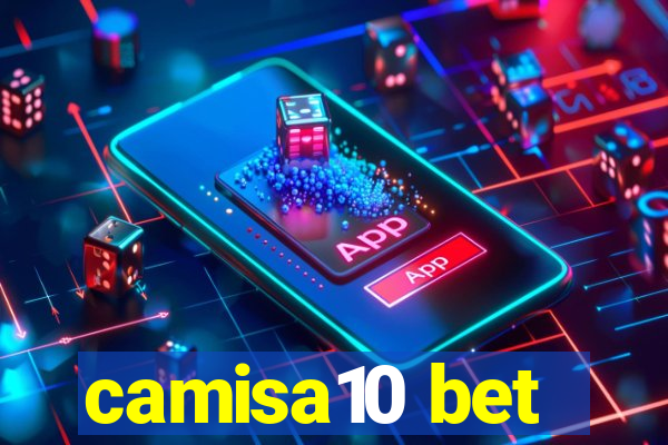 camisa10 bet