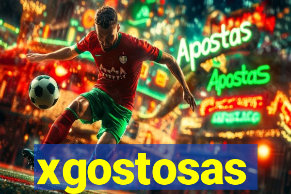 xgostosas