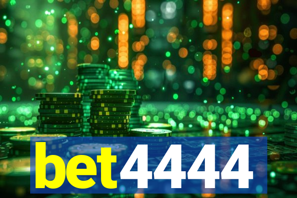 bet4444