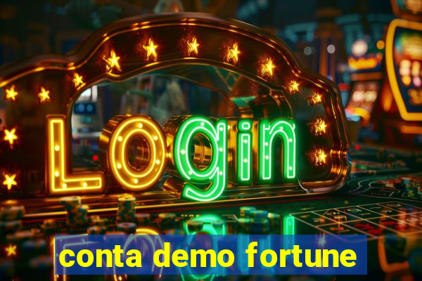 conta demo fortune