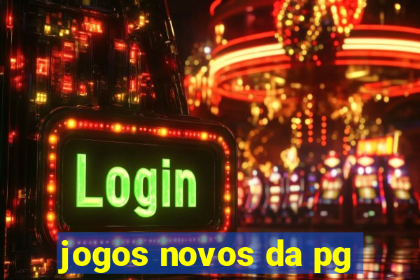 jogos novos da pg