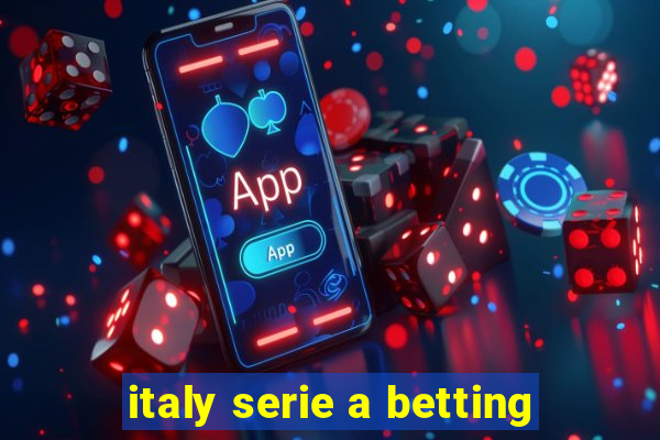 italy serie a betting