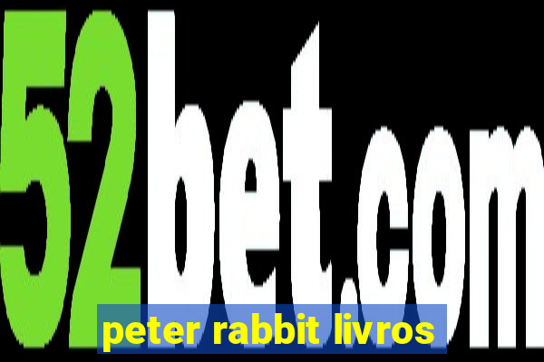 peter rabbit livros