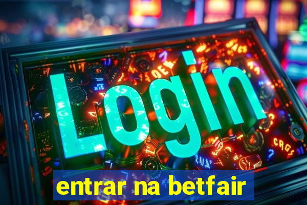 entrar na betfair