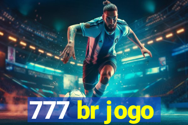 777 br jogo